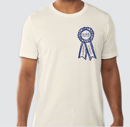 'No Skill & Sheer Will' Ribbon Tee