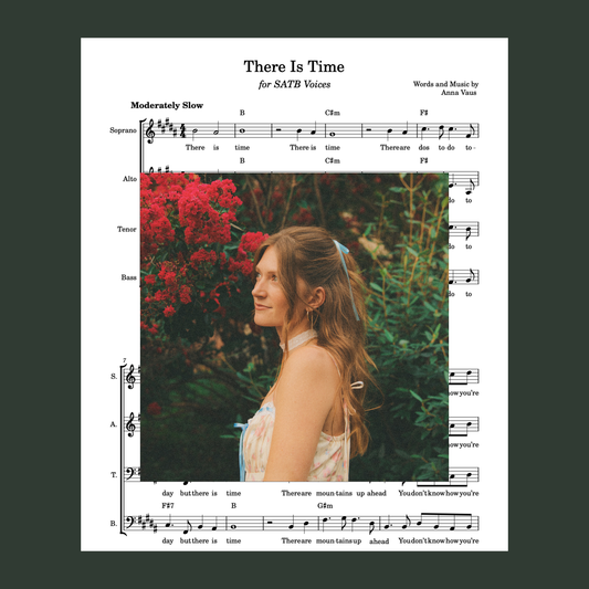 There Is Time — Anna Vaus | SATB Arrangement | PDF Download